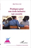 Altay Manço - Pratiques pour une école inclusive - Agir ensemble.