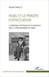 Hamdou Rabby Sy - Hegel et le principe d'effectuation - La dialectique des figures de la conscience dans La Phénoménologie de l'esprit.