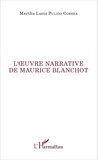 Martha Lucia Pulido Correa - L'oeuvre narrative de Maurice Blanchot.
