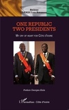 Lou Amanan et Georges Alula - One republic, two presidents - My cry of heart for Côte d'Ivoire.