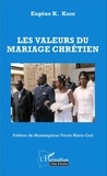 Eugène Kassi - Les valeurs du mariage chrétien.