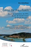 Eric Schulthess - Gens de Bauduen - Avant la naissance, en 1973, du lac de Sainte-Croix, en Haute-Provence.