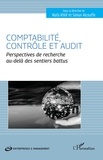 Wafa Khlif et Simon Alcouffe - Comptabilité, contrôle et audit - Perspectives de recherche au-delà des sentiers battus.