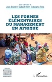 Teko henri Tedongmo et Jean Biwolé-Fouda - Les formes élémentaires du management en Afrique.