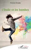 Antoine Smadja - L'Étoile et les bombes.