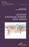 Jean-Dominique Pénel - L’écriture d’Ousmane Sembène dans Niiwam.