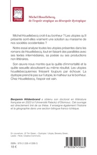 Michel Houellebecq, de l'espoir utopique au désespoir dystopique. Entre quête d'immortalité et quête sexuelle