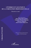 Alfred romuald Gambou et Stéphanie Péraud-Puigségur - L’éthique et les enjeux de la formation professionnelle - Education et santé.