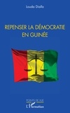 Louda Diallo - Repenser la démocratie en Guinée.