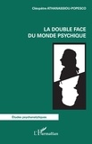 Cléopâtre Athanassiou-Popesco - La double face du monde psychique.