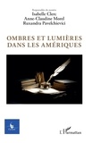 Isabelle Clerc et Anne-Claudine Morel - Cycnos Volume 38 N° 4/2023 : Ombres et lumières dans les Amériques.