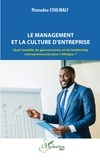 Mamadou Coulibaly - Le management et la culture d’entreprise - Quel modèle de gouvernance et de leadership entrepreneurial pour l’Afrique ?.