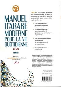 Manuel d'arabe moderne pour la vie quotidienne Al-Sifr. Tome 1, De grand débutant et faux débutant à A1 du CECRL 2e édition