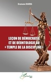 Dramane Diarra - Leçon de démocratie et de déontologie au « temple de la discipline ».