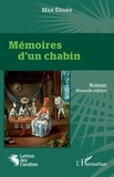 Max Elisée - Mémoires d’un chabin.