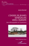 Jeanne Heurtault - L'exode de jeunes sénégalais vers l'Europe - Une ethnographie en Casamance.