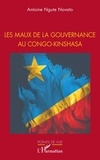 Novato antoine Ngute - Les maux de la gouvernance au Congo-Kinshasa.
