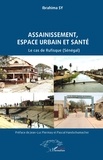 Ibrahima Sy - Assainissement, espace urbain  et santé - Le cas de Rufisque (Sénégal).