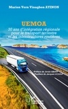Marion Vern Vinagbon Ayinon - Uemoa - 30 ans d’intégration régionale pour le transport terrestre et les infrastructures routières.