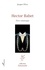Jacques Hiver - Hector Babet - Farce romanesque.