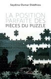 Seydina Oumar Diédhiou - La position parfaite des pièces du puzzle.