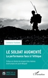 Constance Fouilland - Le soldat augmenté - La performance face à l'éthique.