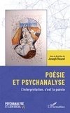 Joseph Rouzel - Poésie et psychanalyse - L’interprétation, c’est la poésie.