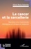 Olivier Nkulu Kabamba - Le cancer et la sorcellerie - Narration d’un malentendu étiologique et clinique en médecine.