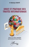 El-Abibalaye Diakité - Droit et pratique des traités internationaux.