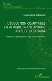 Souleymanou Kadouamaï - L’évolution comptable en Afrique francophone au sud du Sahara - Raisons et perspectives des états financiers.