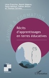 Salim Behloul et Léna Francina - Récits d’apprentissages en terres éducatives.