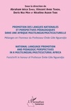 Simeu abraham Wega - Promotion des langues nationales et perspectives pédagogiques dans une Afrique multilingue/multiculturelle - Mélanges en l’honneur du Professeur Émile-Gille Nguendjio.