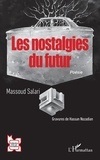 Massoud Salari - Les nostalgies du futur - Poésie.