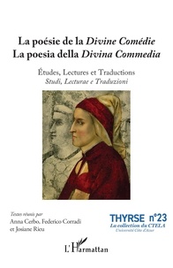 Josiane Rieu et Anna Cerbo - La poésie de la Divine Comédie - Etudes, Lectures et Traductions Studi.