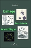 David Banks - L'image dans le texte scientifique.