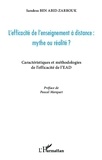 Sandoss Ben Abid-Zarrouk - L'efficacité de l'enseignement à distance : mythe ou réalité ? - Caractéristiques et méthodologies de l'efficacité de l'EAD.