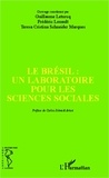 Guillaume Leturcq et Frédéric Louault - Le Brésil : un laboratoire pour les sciences sociales.