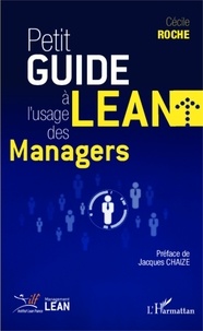 Cécile Roche - Petit guide Lean à l'usage des managers.