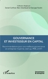 Daniel Corfmat et Marc Chambault - Gouvernance et investisseur en capital - Recommandations pour une meilleure gouvernance en entreprise moyenne, PME et PMI.