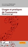 Patricia Loncle - Usages et pratiques de l'autonomie - Décoder pour agir.