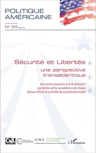 Alix Meyer - Politique américaine N° 24/2015 : Sécurité et libertés - Une perspective transatlantique.