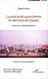 Jules Ernoux - La précarité quotidienne en Afrique de l'Ouest - Culture et développement.