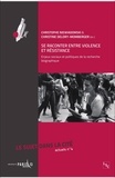 Christophe Niewiadomski et Christine Delory-Momberger - Le sujet dans la cité Actuels N° 4 : Se raconter entre violence et résistance - Enjeux sociaux et politiques de la recherche biographique.