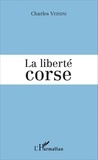 Charles Versini - La liberté corse.