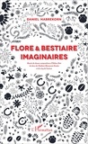 Daniel Habrekorn - Flore & bestiaire imaginaires.