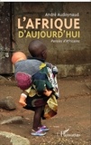 André Audoynaud - L'Afrique d'aujourd'hui - Paroles d'Africains.