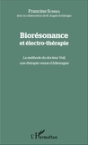 Francine Summa - Biorésonance et électro-thérapie - La méthode du docteur Voll, une thérapie venue d'Allemagne.