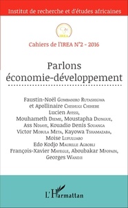  IREA - Cahiers de l'IREA N° 2/2016 : Parlons économie-développement.