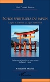 Hari Prasad Shastri - Echos spirituels du Japon - L'esprit et les formes du Japon traditionnel.