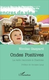 Nicolas Gaspard - Ondes positives - La radio racontée à Charlotte.